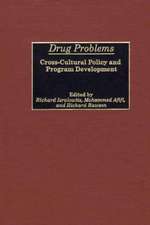 Drug Problems: Cross-Cultural Policy and Program Development