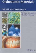 Orthodontic Materials: Scientific and Clinical Aspects