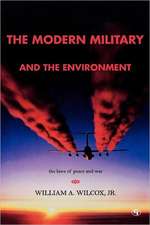 The Modern Military and the Environment