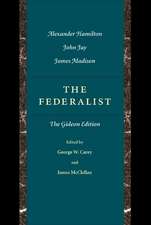 Federalist: The Gideon Edition