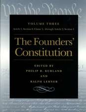 FOUNDERS' CONSTITUTION VOL 3, THE