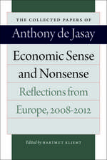 Economic Sense and Nonsense