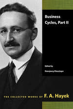 Business Cycles: Part II