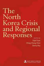 The North Korea Crisis and Regional Responses