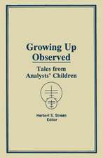 Growing Up Observed: Tales From Analysts' Children