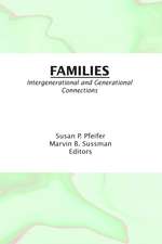 Families: Intergenerational and Generational Connections