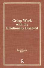 Group Work With the Emotionally Disabled