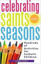 Celebrating Saints and Seasons