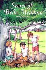 Secret of Belle Meadow