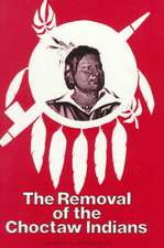 The Removal of the Choctaw Indians