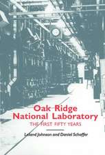 Oak Ridge National Laboratory: First Fifty Years