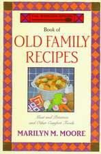 The Wooden Spoon Book of Old Family Recipes: A Practical Guide to Keeping House Like a Pig