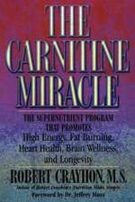 The Carnitine Miracle