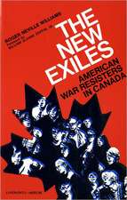 The New Exiles – American War Resisters in Canada