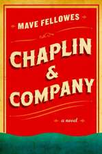 Chaplin & Company – A Novel