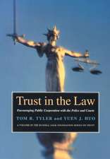 Trust in the Law: Encouraging Public Cooperation with the Police and Courts 