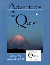 Adventures on the Quest: A Companion to the Quest Guidebook