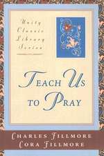 Teach Us to Pray