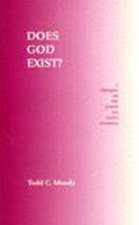 Does God Exist? a Dialogue
