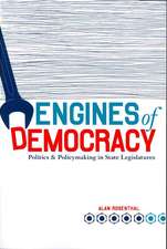 Engines of Democracy: Politics and Policymaking in State Legislatures