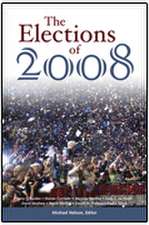 The Elections of 2008