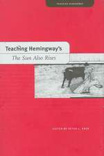 Teaching Hemingway's the Sun Also Rises