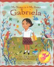 My Name Is Gabriela/Me Llamo Gabriela