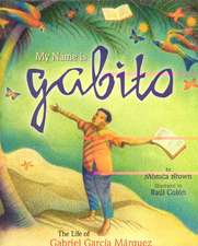 My Name Is Gabito