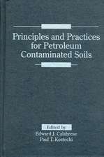 Principles and Practices for Petroleum Contaminated Soils