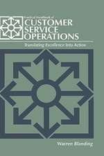 Practical Handbook of CUSTOMER SERVICE OPERATIONS