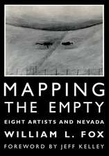 Mapping The Empty: Eight Artists And Nevada