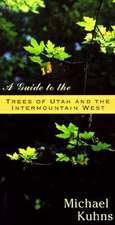 Guide To The Trees Of Utah