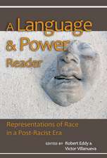 Language and Power Reader: Representations of Race in a 