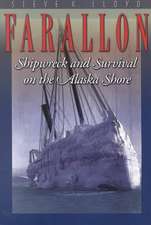 Farallon: Shipwreck and Survival on the Alaska Shore