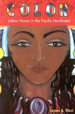 Color: Latino Voices in the Pacific Northwest