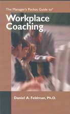 The Managers Pocket Guide to Workplace Coaching