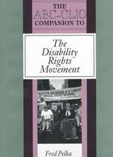 The ABC-CLIO Companion to the Disability Rights Movement