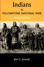 Indians In Yellowstone National Park