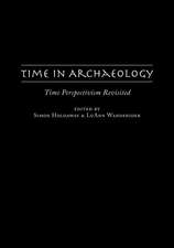 Time in Archaeology: Time Perspectivism Revisited