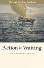 Action in Waiting