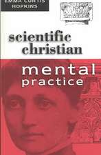 Scientific Christian Mental Practice