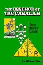 The Essence of the Cabalah: Tarot, Hebrew, English