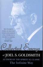 Collected Essays of Joel S. Goldsmith