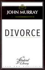 Divorce: New Testament Teaching