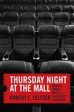 Thursday Night at the Mall