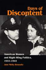 Days of Discontent: American Women and Right-Wing Politics, 1933-1945