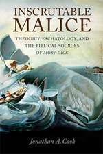 Inscrutable Malice: Theodicy, Eschatology, and the Biblical Sources of Moby-Dick