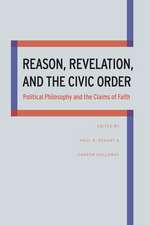 Reason, Revelation, and the Civic Order