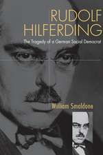 Rudolf Hilferding – The Tragedy of a German Social Democrat