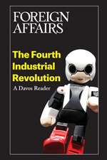 The Fourth Industrial Revolution